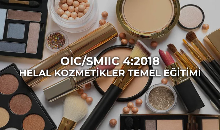 Meyem - OIC/SMIIC 4:2018 Helal Kozmetikler Temel Eğitimi
